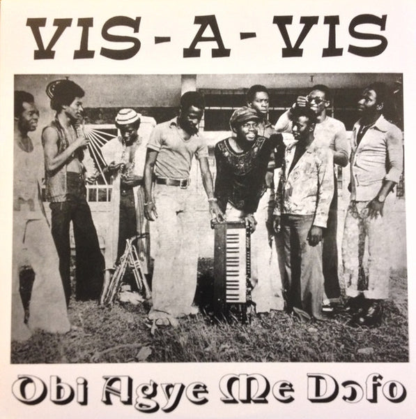 Vis A Vis : Obi Agye Me Dofo (LP, Ltd, RE)