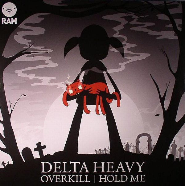 Delta Heavy : Overkill / Hold Me (12")