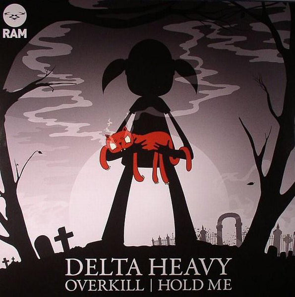 Delta Heavy : Overkill / Hold Me (12")
