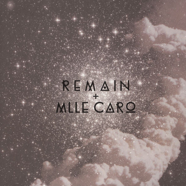 Remain (2) + Mlle Caro : Heat (12")