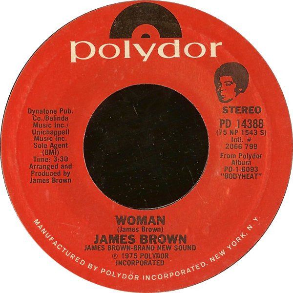 James Brown : Woman / Kiss in 77 (7", Single, Styrene, Pit)