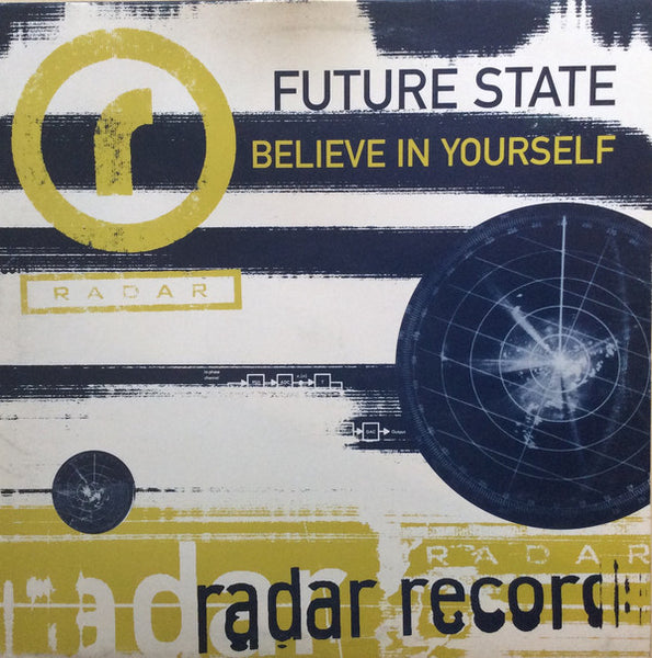 Future State : Believe In Yourself (12")