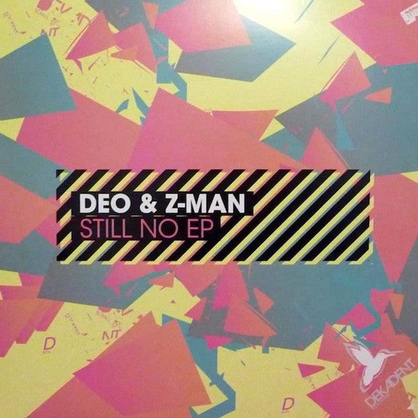 Deo & Z-Man : Still No EP (12", EP)