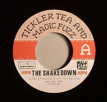 Tickler Tea & Magic Fuzz : The Shakedown (7")