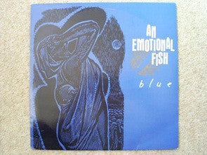 An Emotional Fish : Blue (12")