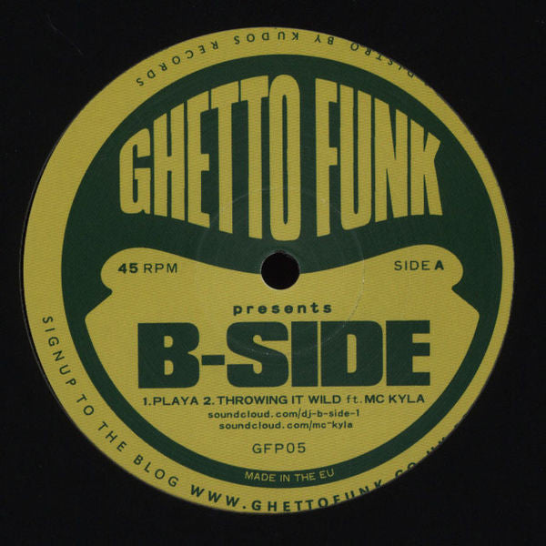 B-Side (9) : Ghetto Funk Presents B-Side (12")