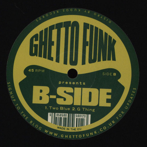 B-Side (9) : Ghetto Funk Presents B-Side (12")