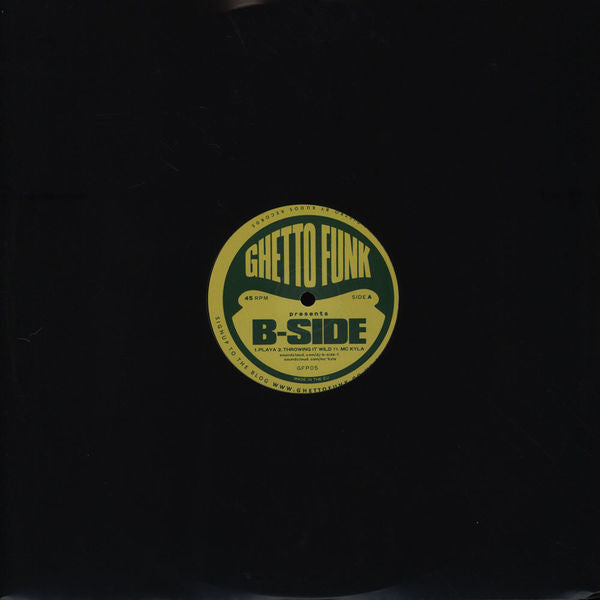 B-Side (9) : Ghetto Funk Presents B-Side (12")