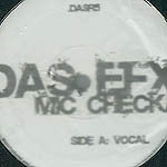 Das EFX : Mic Checka (12", RE)