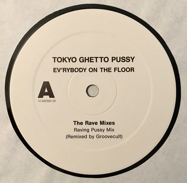 Tokyo Ghetto Pussy : Ev'rybody On The Floor (3x12", Promo)