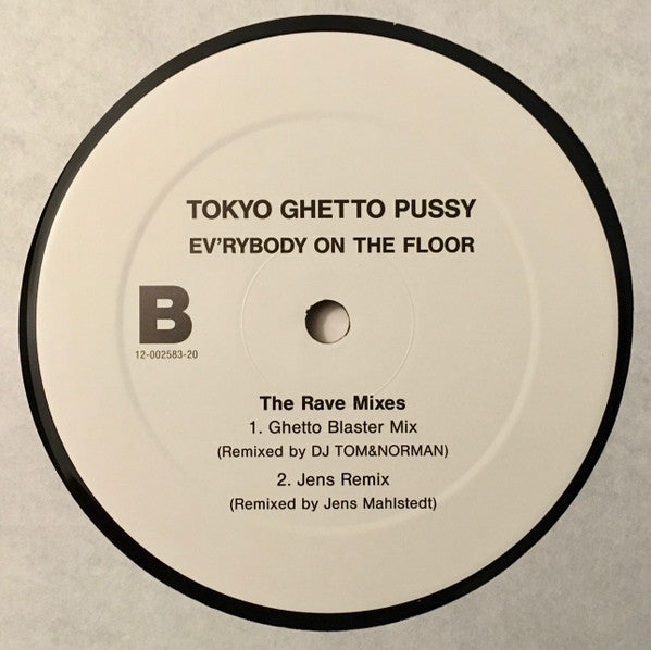 Tokyo Ghetto Pussy : Ev'rybody On The Floor (3x12", Promo)