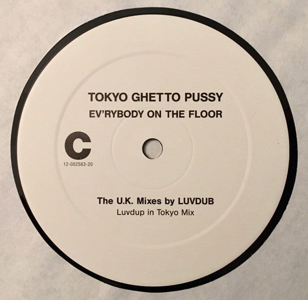 Tokyo Ghetto Pussy : Ev'rybody On The Floor (3x12", Promo)