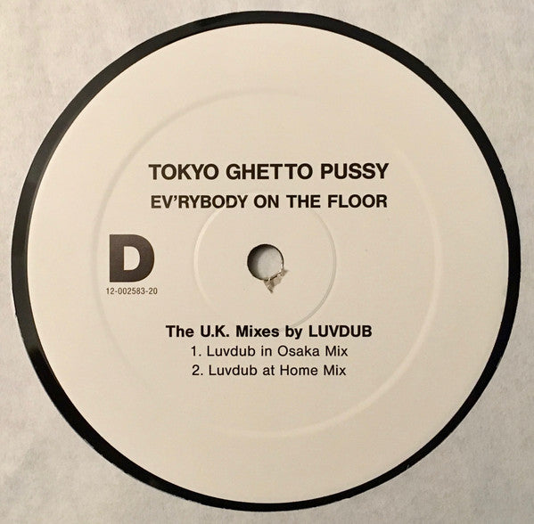 Tokyo Ghetto Pussy : Ev'rybody On The Floor (3x12", Promo)