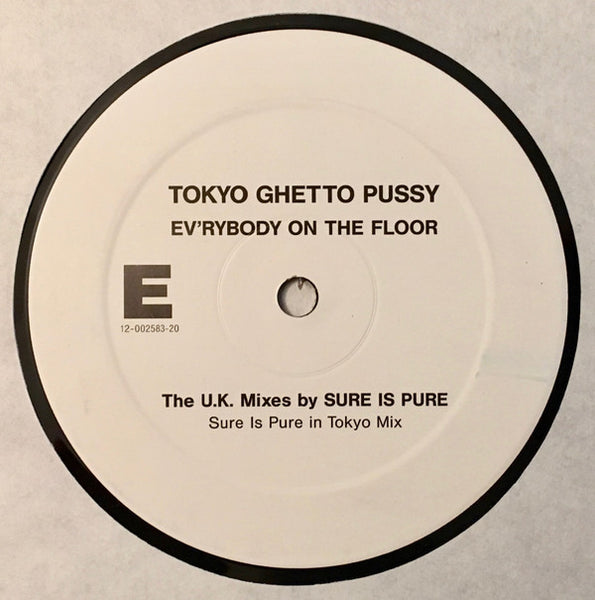 Tokyo Ghetto Pussy : Ev'rybody On The Floor (3x12", Promo)