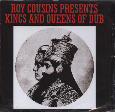 Roy Cousins : Presents Kings & Queens Of Dub (CD, Album)