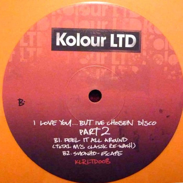 Various : I Love You...But I've Chosen Disco Part 2 (12", EP, Ora)