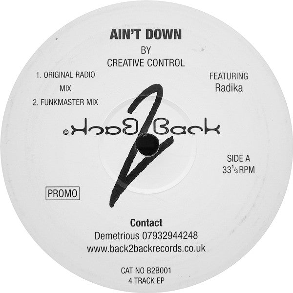 Creative Control Featuring Radika : Ain't Down (12", EP, Promo)