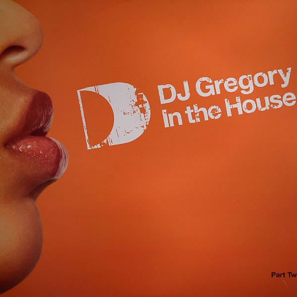 DJ Gregory : In The House (Part Two) (2x12", Comp)
