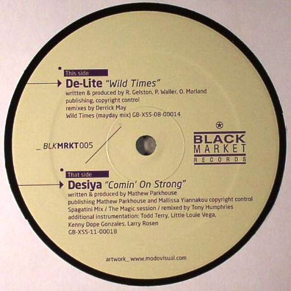 De Lite / Desiya : Wild Times / Comin' On Strong (12", Comp)