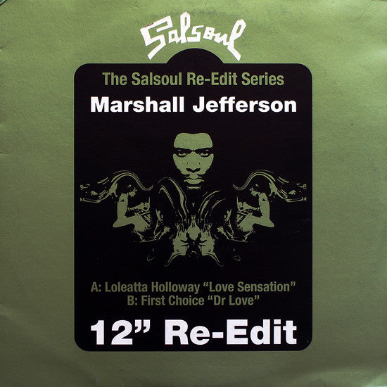 Loleatta Holloway / First Choice : Love Sensation / Dr Love (Marshall Jefferson 12" Re-Edit) (12")