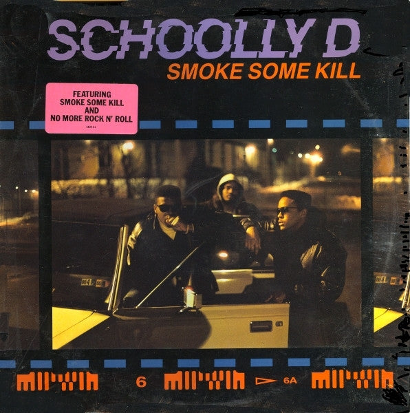 Schoolly D : Smoke Some Kill (LP, Album)