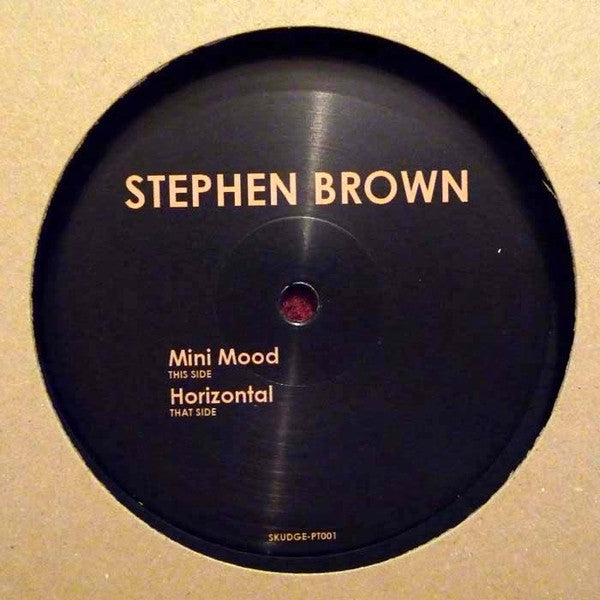 Stephen Brown : Mini Mood / Horizontal (12", Ltd)
