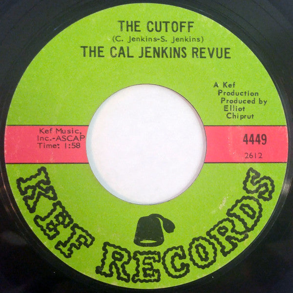 The Cal Jenkins Revue : 'Jenkins Got  A Funky Thing' (7", Single)