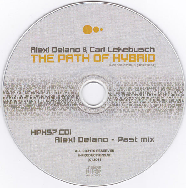 Alexi Delano & Cari Lekebusch : The Path Of Hybrid (2xCD, Comp, Mixed + CD, Comp)
