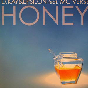 D. Kay & Epsilon : Honey (12")