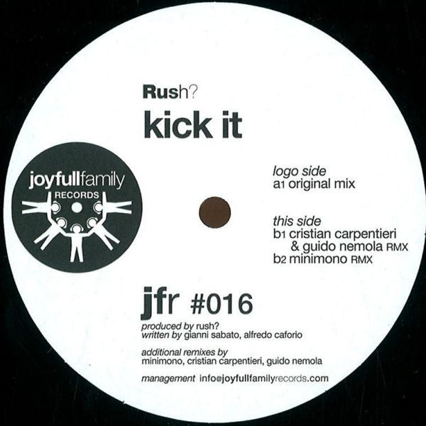Rush? : Kick It (12")