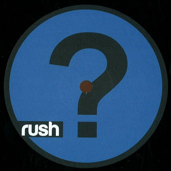 Rush? : Kick It (12")