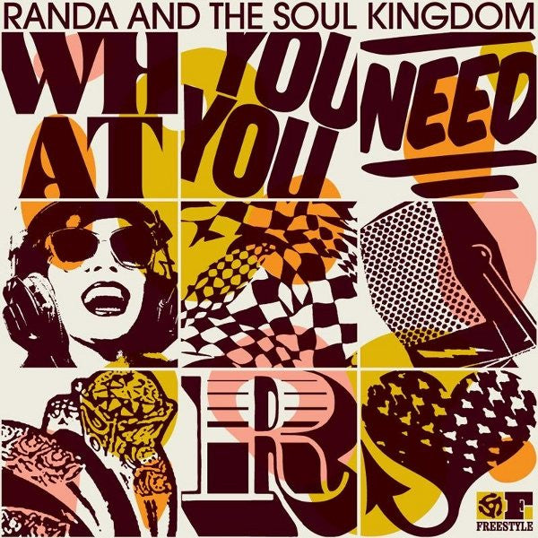 Randa And The Soul Kingdom : What You Need (LP, Album)