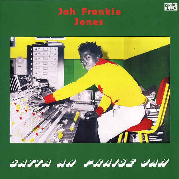 Frankie Jones (2) : Satta An Praise Jah (LP, Ltd, Num, RE)