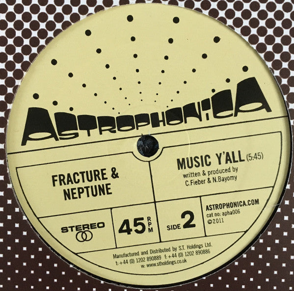 Fracture (2) / Fracture & Neptune : Bad Habit / Music Y'all (12")