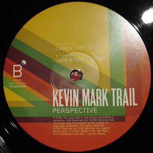 Kevin Mark Trail : Perspective (Cass & Tom Remixes) (12")