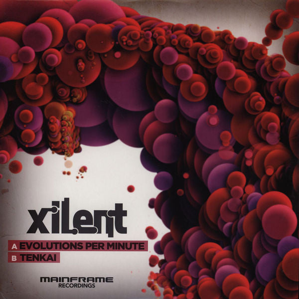 Xilent : Evolutions Per Minute / Tenkai (12")