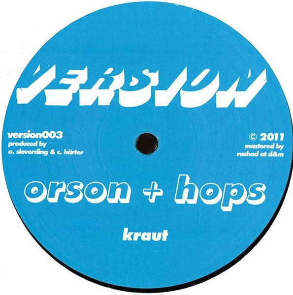 Orson (6) + Hops : Kraut / Dread Drumz (12")