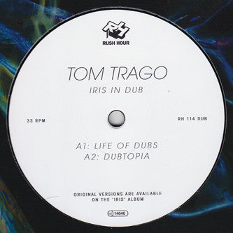 Tom Trago : Iris In Dub (12")