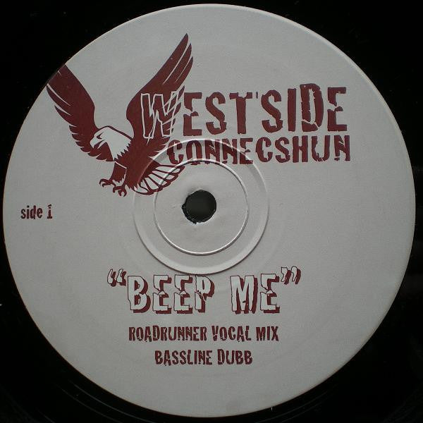 Westside Connecshun : Beep Me (12")