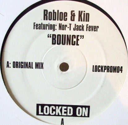 DJ Kin & Robloe : Bounce (12")