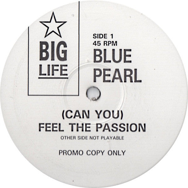 Blue Pearl : (Can You) Feel The Passion (12", S/Sided, Promo)