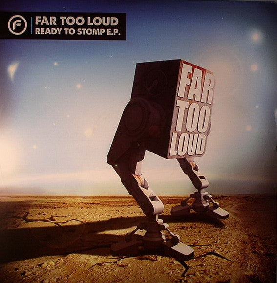 Far Too Loud : Ready To Stomp EP Pt.1 (12", EP)