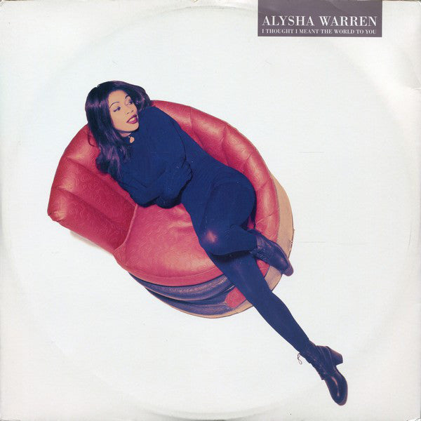 Alisha Warren : I Thought I Meant The World To You (12")