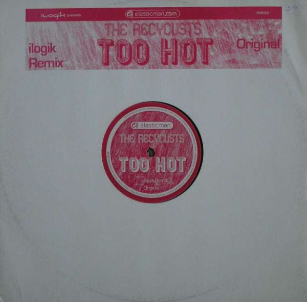 The Recyclists : Too Hot (12")