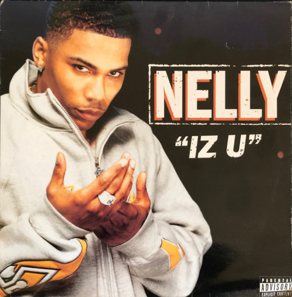 Nelly : Iz U (12")