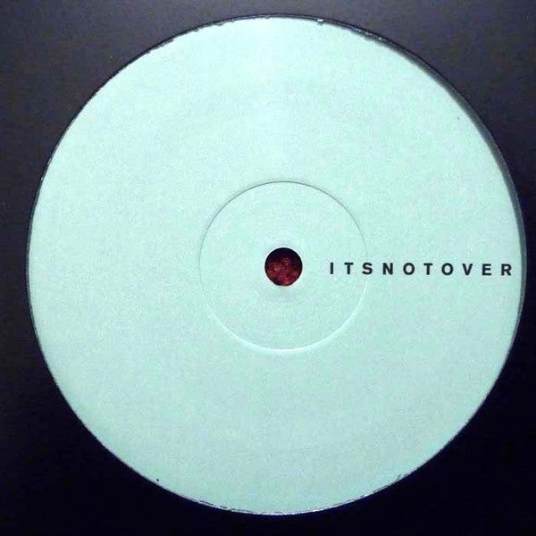 It's Not Over We Hustle Harder : Late At Night (12")