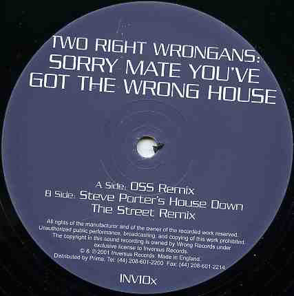 Two Right Wrongans : Sorry Mate You've Got The Wrong House (Disc 2) (12")