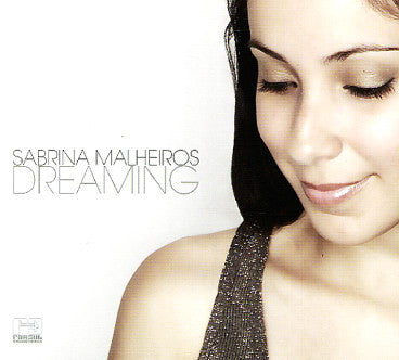 Sabrina Malheiros : Dreaming (LP, Album)