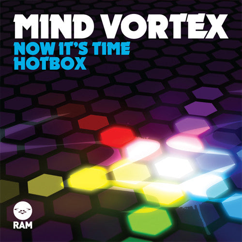 Mind Vortex : Now It's Time / Hotbox (12")