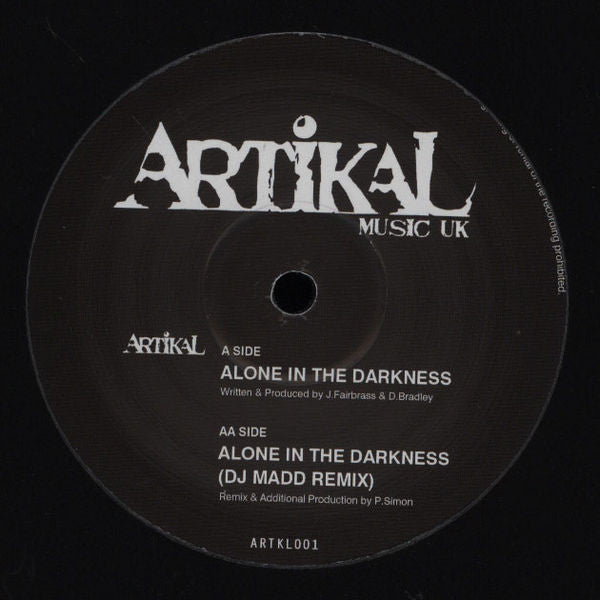 Artikal (2) : Alone In The Darkness (12")